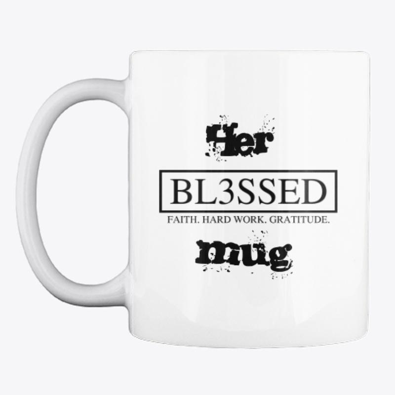 Her BL3SSED Mug